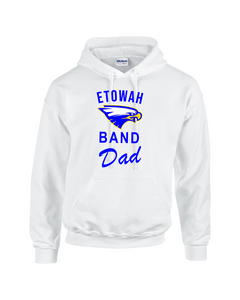 ET-BND-303-3C - Gildan Adult 8 oz., 50/50 Fleece Hoodie - Etowah Eagle Band Dad Logo