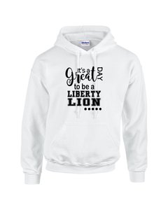 LIB-PTA-306-2 - Gildan-Hoodie - It's A Great Day To Be A Liberty Lion Logo